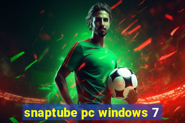 snaptube pc windows 7