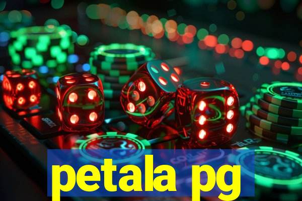 petala pg