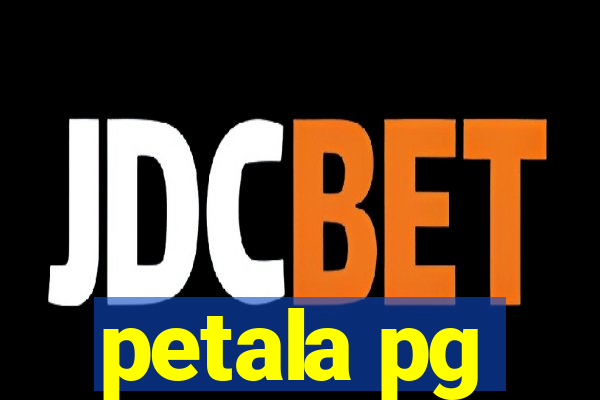 petala pg