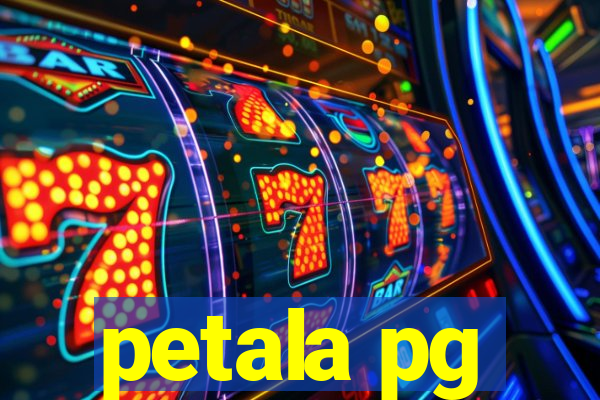 petala pg