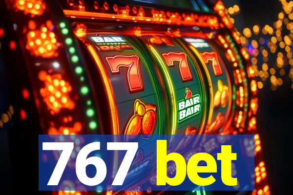 767 bet