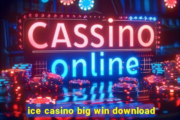 ice casino big win download