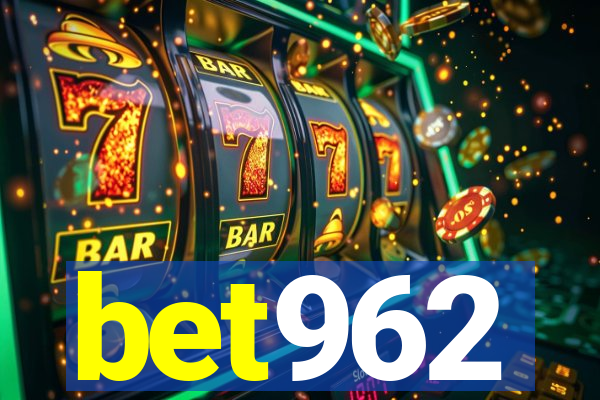 bet962