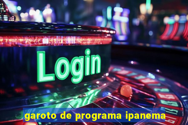 garoto de programa ipanema