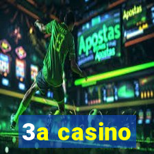 3a casino