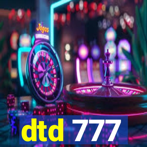 dtd 777