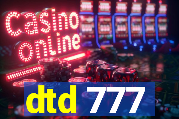 dtd 777