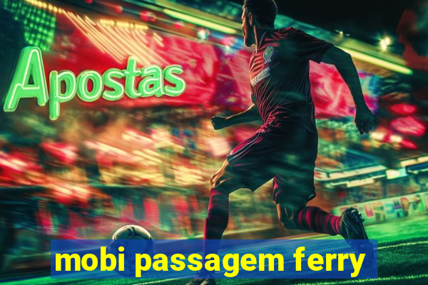 mobi passagem ferry