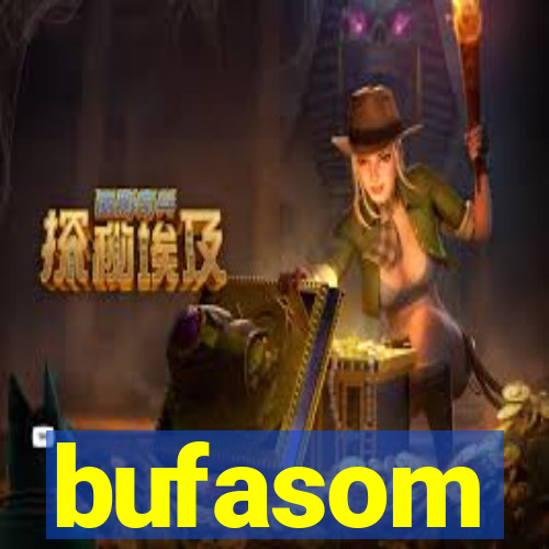 bufasom