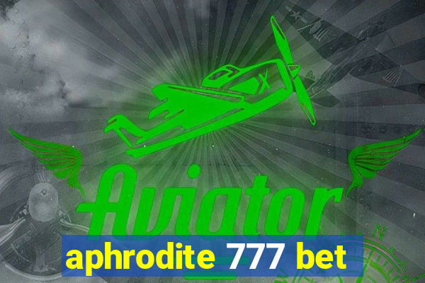 aphrodite 777 bet