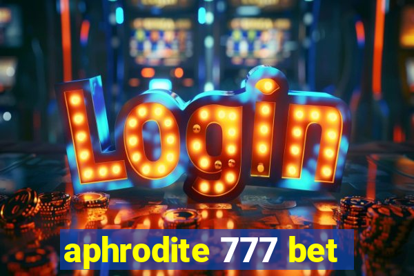 aphrodite 777 bet