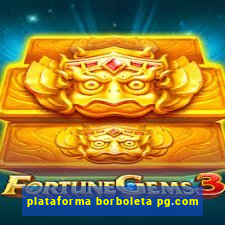 plataforma borboleta pg.com