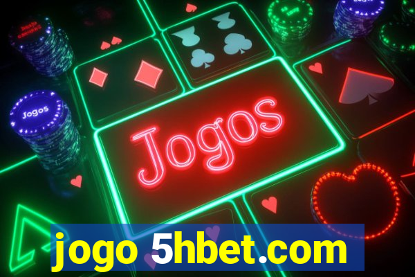 jogo 5hbet.com