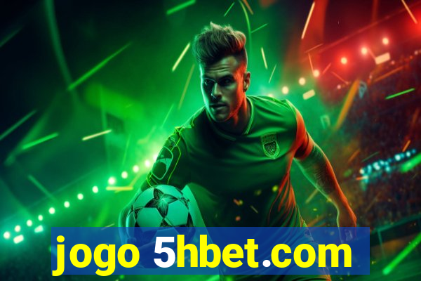 jogo 5hbet.com