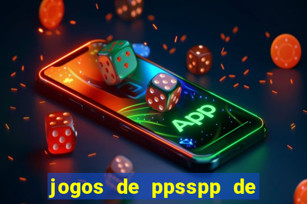 jogos de ppsspp de 50 mb download