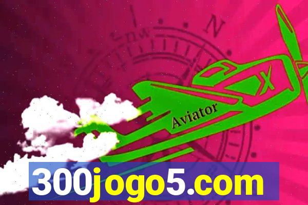 300jogo5.com