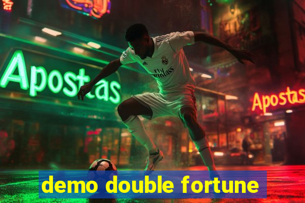 demo double fortune