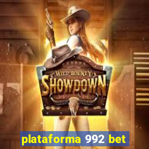 plataforma 992 bet