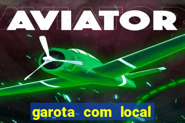 garota com local em joinville