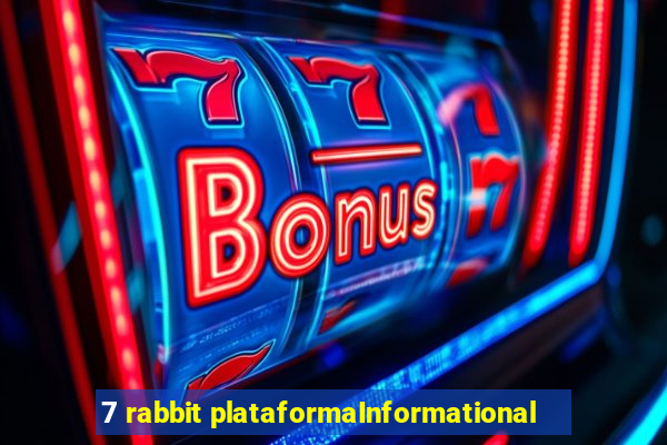 7 rabbit plataformaInformational