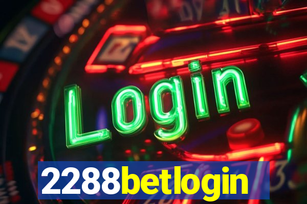 2288betlogin