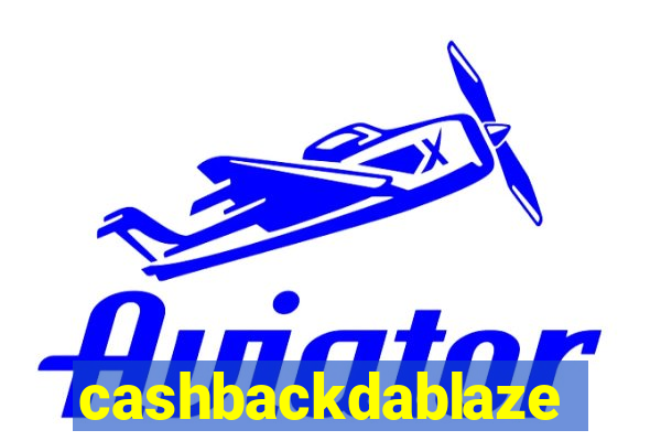 cashbackdablaze