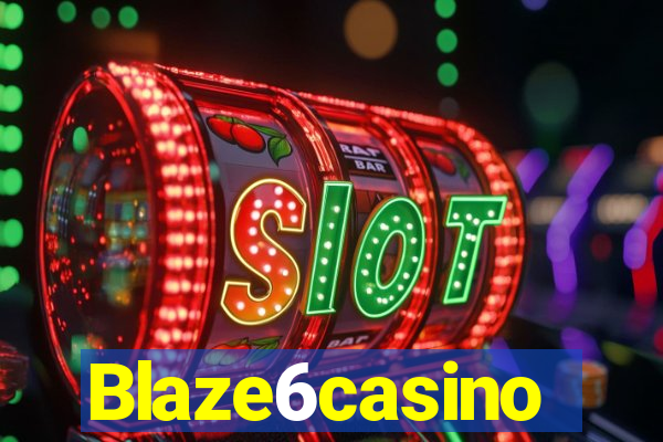 Blaze6casino