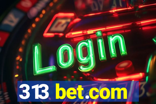 313 bet.com