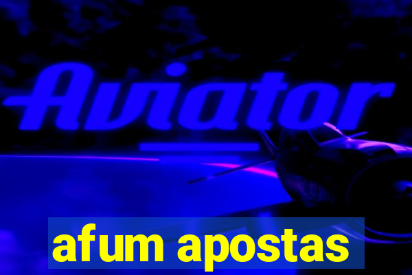 afum apostas