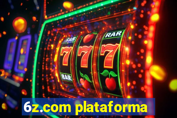 6z.com plataforma