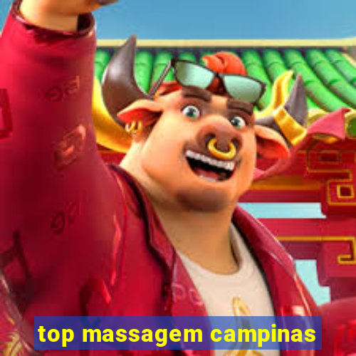 top massagem campinas