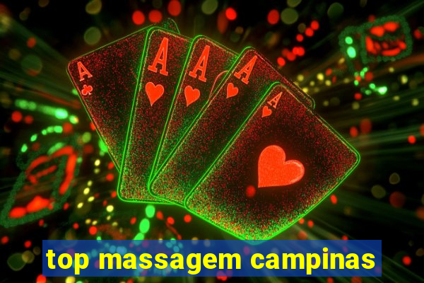 top massagem campinas