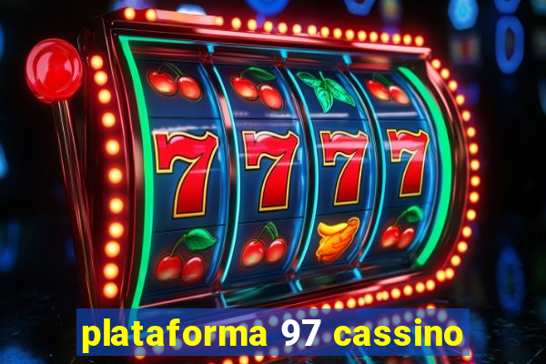 plataforma 97 cassino