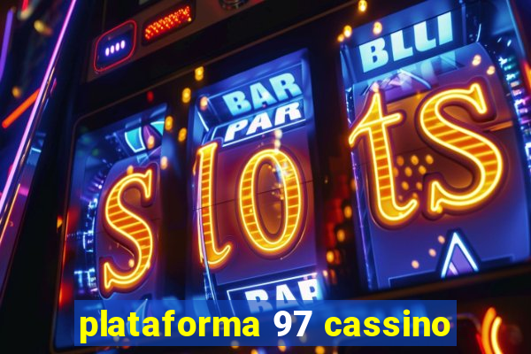 plataforma 97 cassino