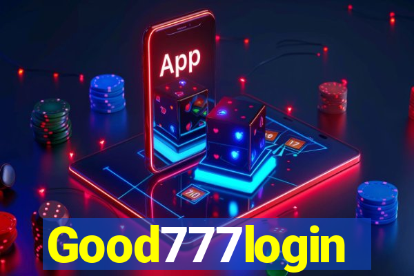 Good777login