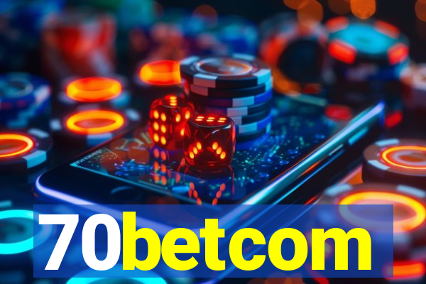 70betcom