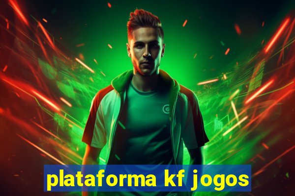 plataforma kf jogos