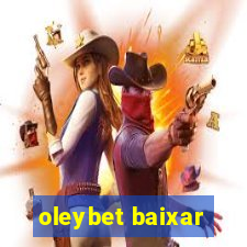 oleybet baixar