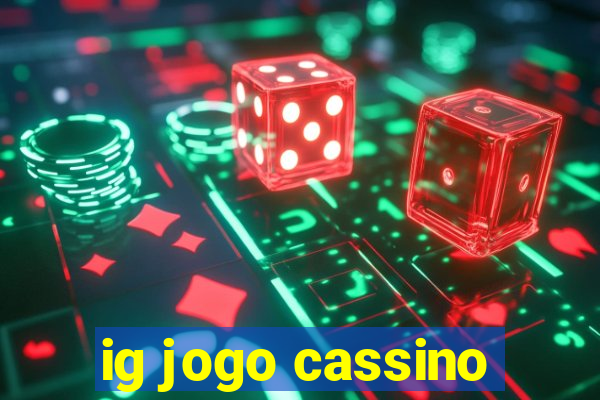 ig jogo cassino