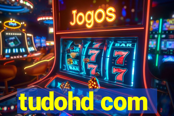 tudohd com