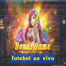 futebol ao vivo multi canais