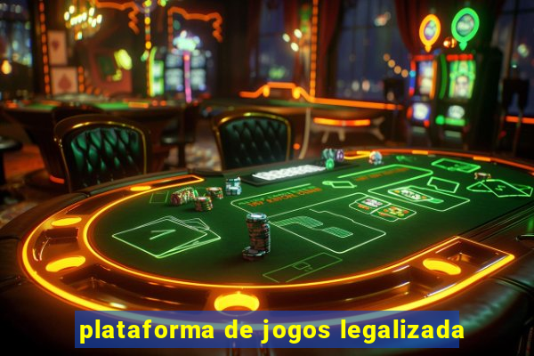 plataforma de jogos legalizada