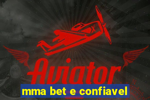 mma bet e confiavel