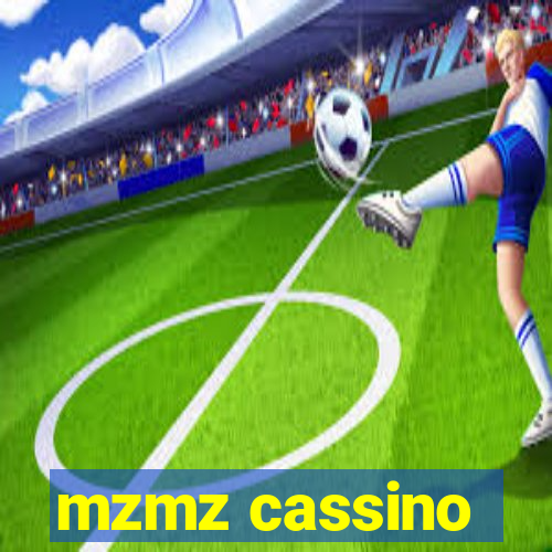 mzmz cassino