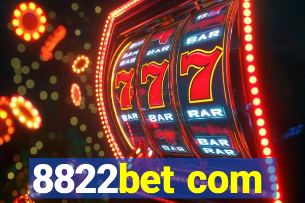 8822bet com