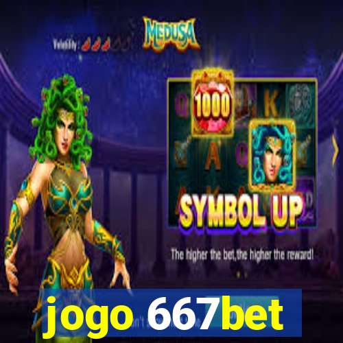 jogo 667bet