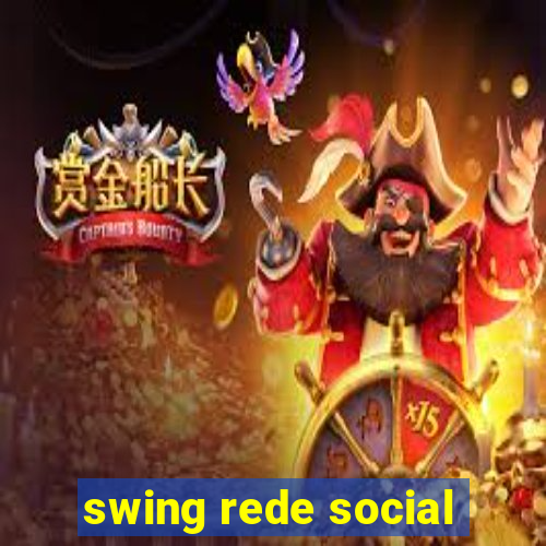 swing rede social