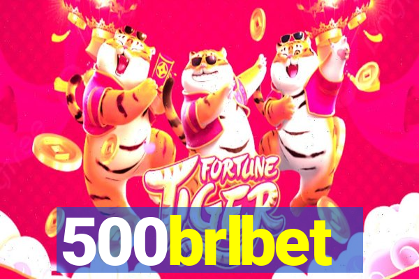 500brlbet