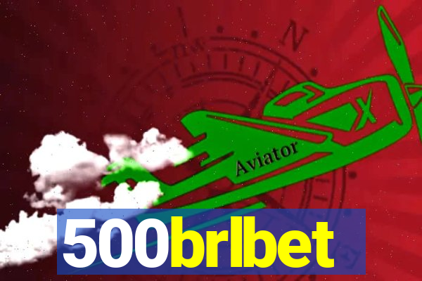 500brlbet