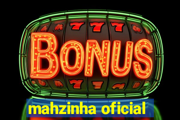 mahzinha oficial